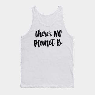 There is no Planet B Tank Top